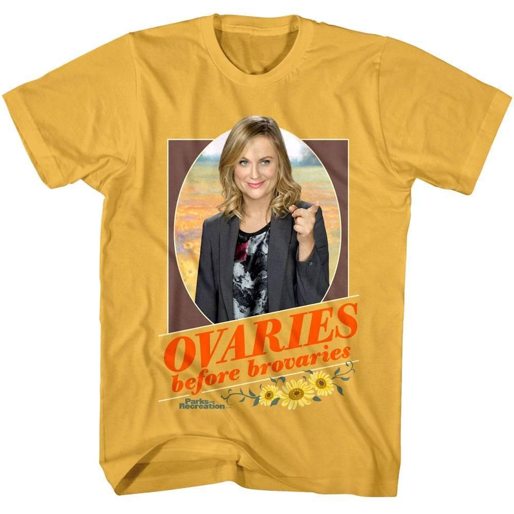 Parks And Recreation Ovaries Before Brovaries Unisex T Shirt